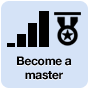 Become a master